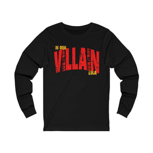 In Our Villain Era - Unisex Jersey Long Sleeve Tee