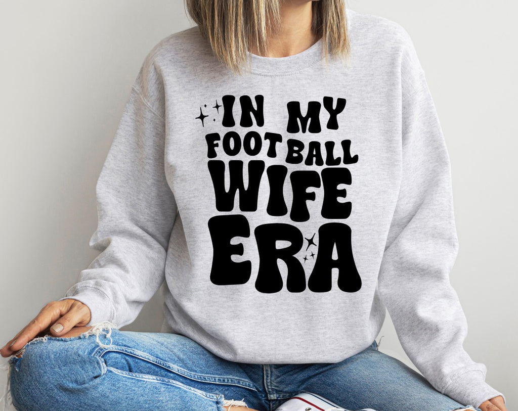 Football Wife Era - Sweatshirt