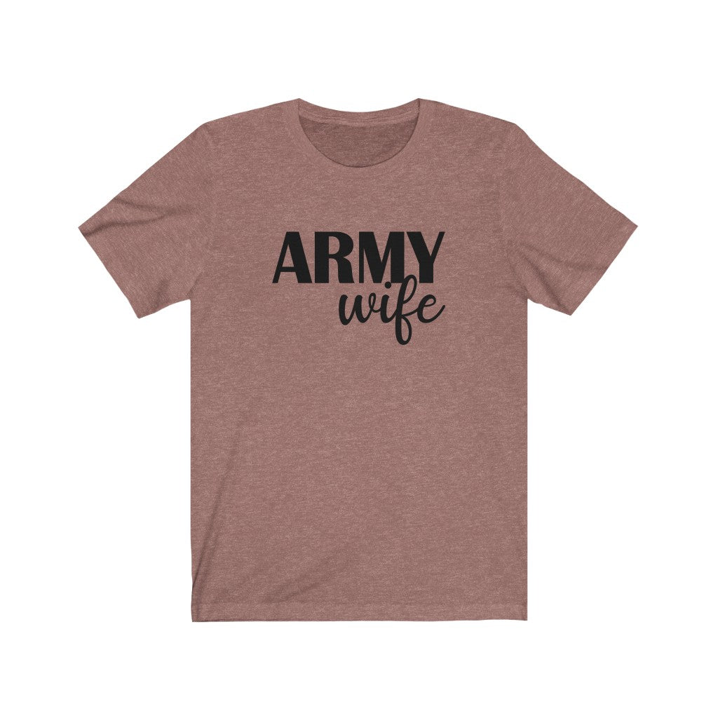 ARMY wife - Unisex Jersey Short Sleeve Tee