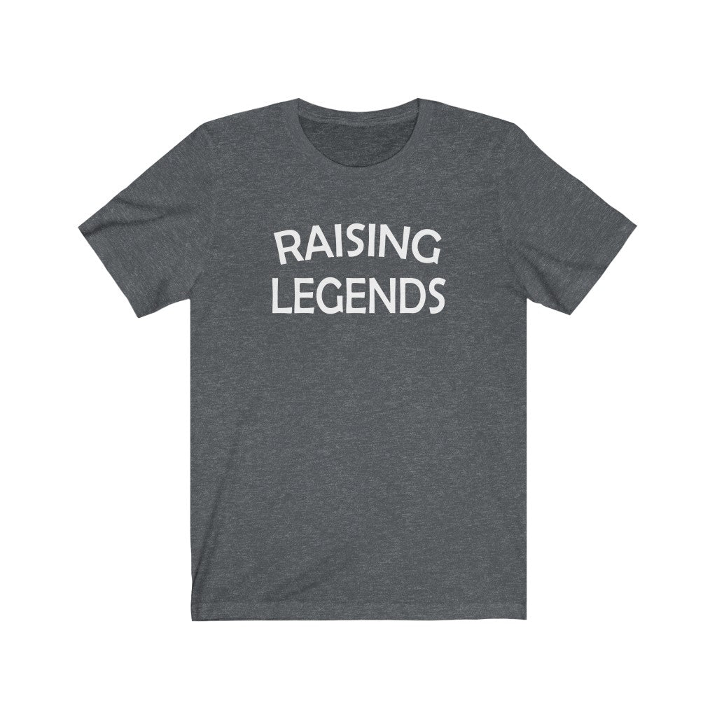 Raising Legends - Unisex Jersey Short Sleeve Tee