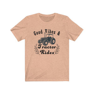 Good Vibes & Tractor Rides - Unisex Jersey Short Sleeve Tee