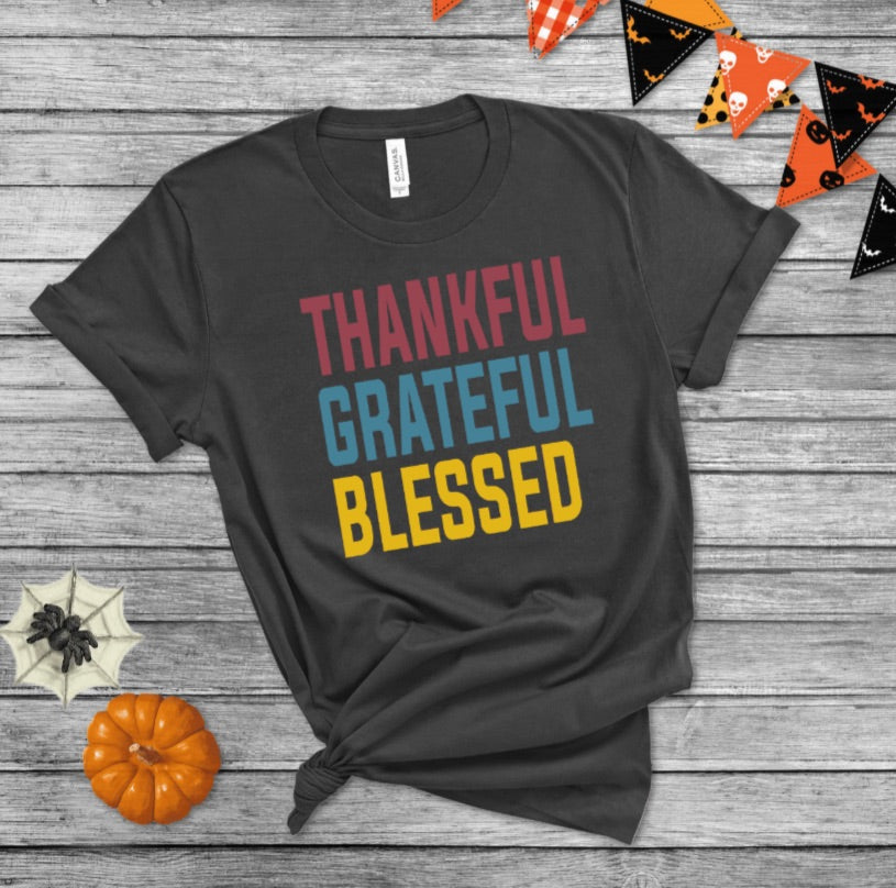 Thankful Grateful Blessed - Unisex Jersey Short Sleeve Tee