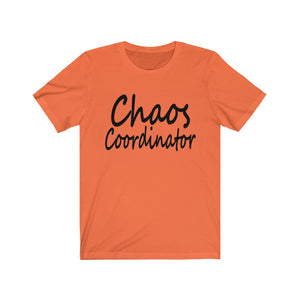 Chaos Coordinator - Unisex Jersey Short Sleeve Tee