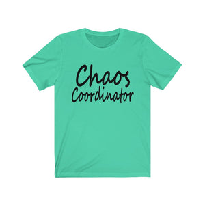 Chaos Coordinator - Unisex Jersey Short Sleeve Tee