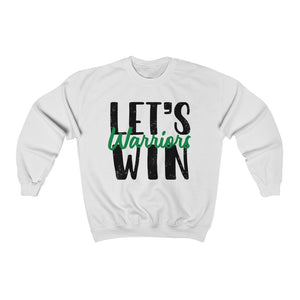 Let’s Win Warriors - get Unisex Heavy Blend™ Crewneck Sweatshirt