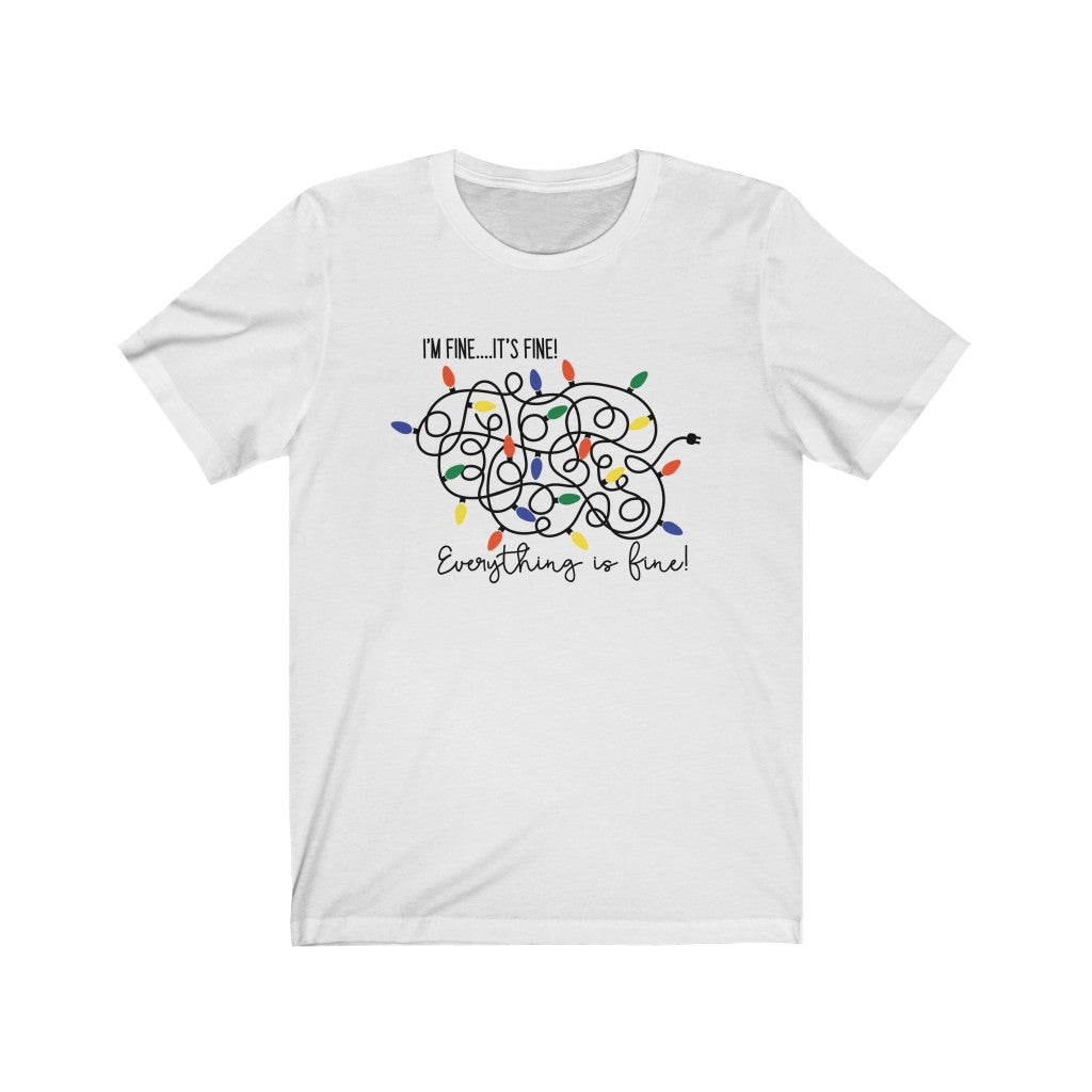 Im Fine Its Fine - Christmas - Unisex Jersey Short Sleeve Tee
