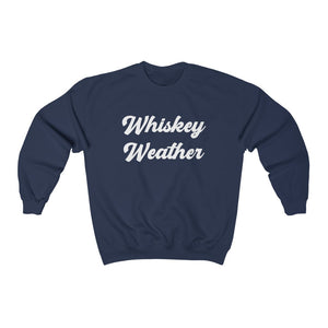 Whiskey Weather - Unisex Heavy Blend™ Crewneck Sweatshirt