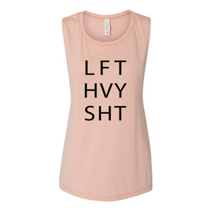 LFT HVY SHT - Women's Flowy Muscle Tank