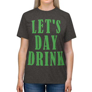 Let's Day Drink - Unisex Triblend Tee