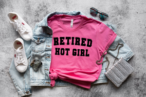 Retired Hot Girl - Unisex Jersey Short Sleeve Tee