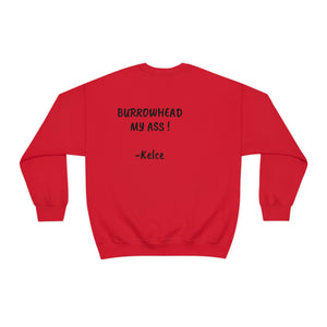 Burrowhead My Ass ! Unisex Heavy Blend™ Crewneck Sweatshirt