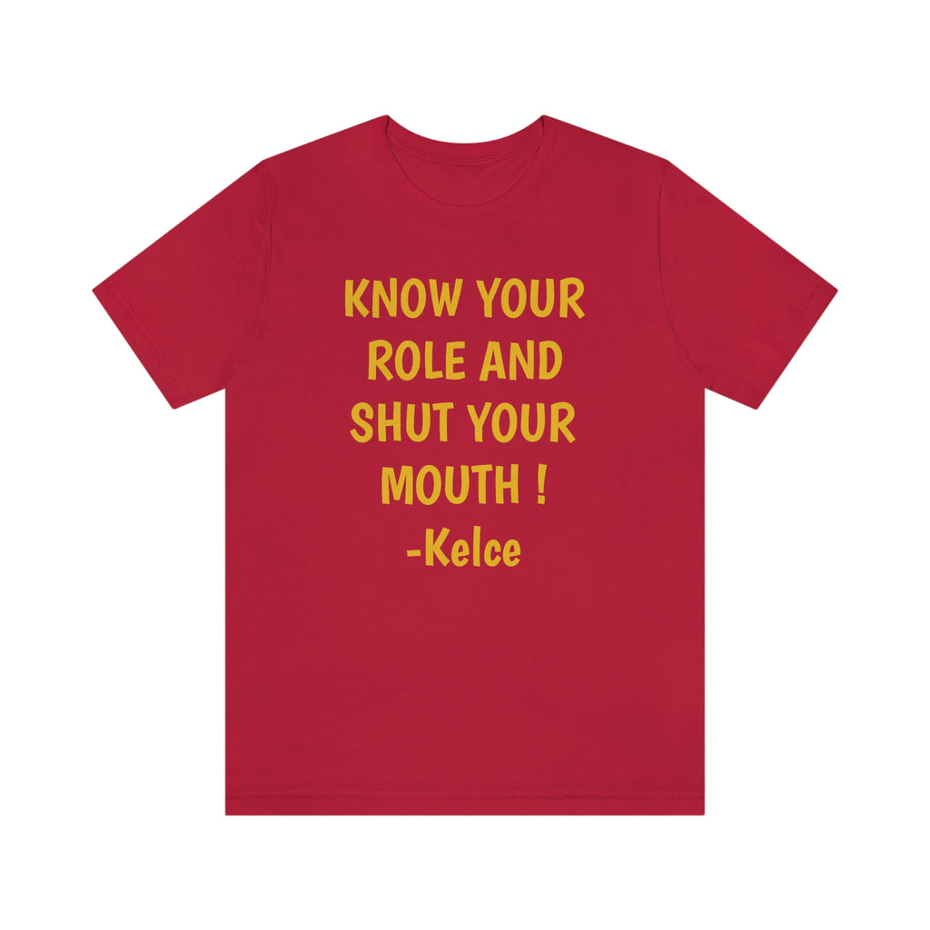 Know Your Role - Unisex Jersey Short Sleeve Tee