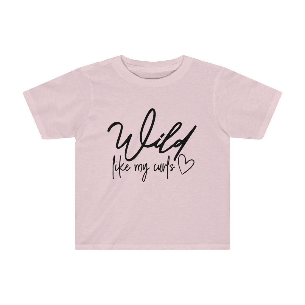 Wild Like My Curls Toddler Tee