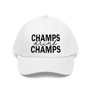 Champs Drink Champs - Unisex Twill Hat