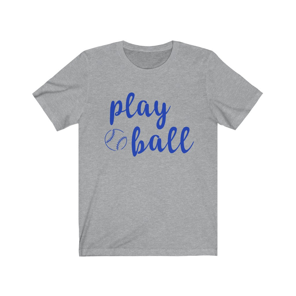 Play Ball - Unisex Jersey Short Sleeve Tee