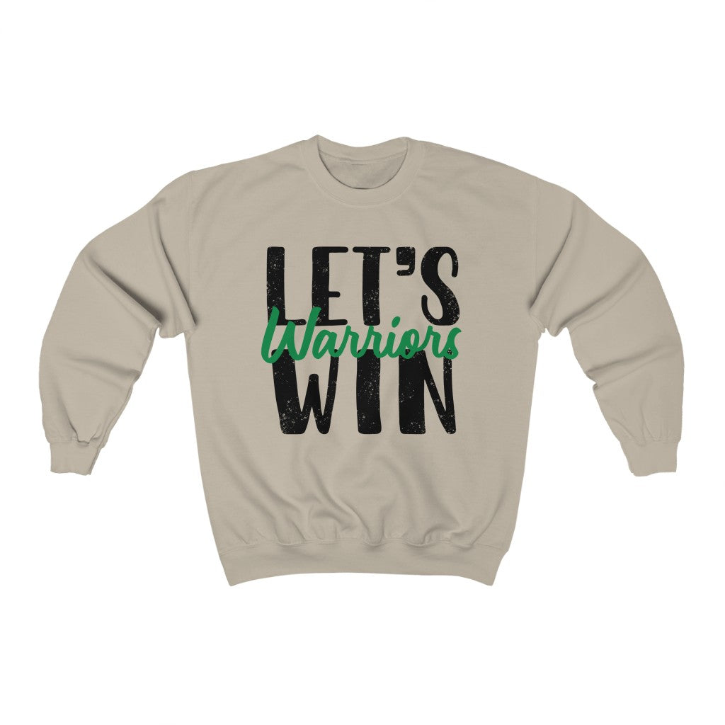 Let’s Win Warriors - get Unisex Heavy Blend™ Crewneck Sweatshirt