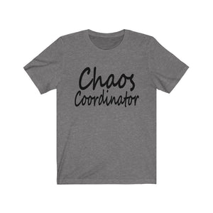 Chaos Coordinator - Unisex Jersey Short Sleeve Tee