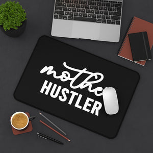 Mother Hustler - Desk Mat