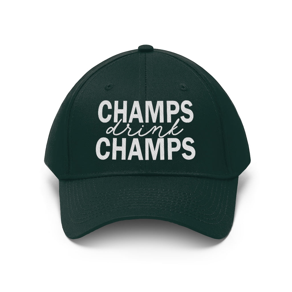 Champs Drink Champs - Unisex Twill Hat