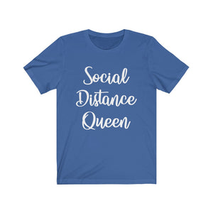 Social Distance Queen-White - Unisex Jersey Short Sleeve Tee