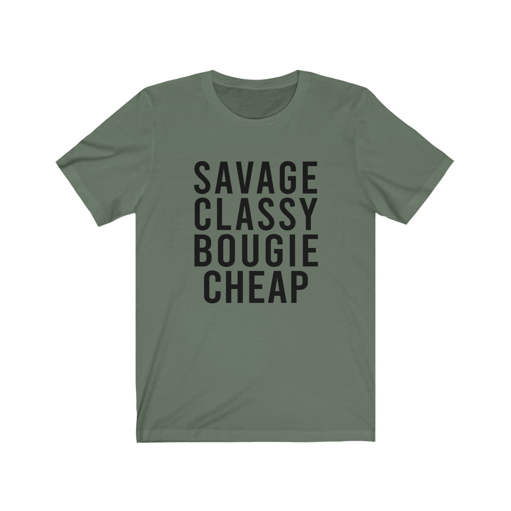 Savage Cheap - Unisex Jersey Short Sleeve Tee