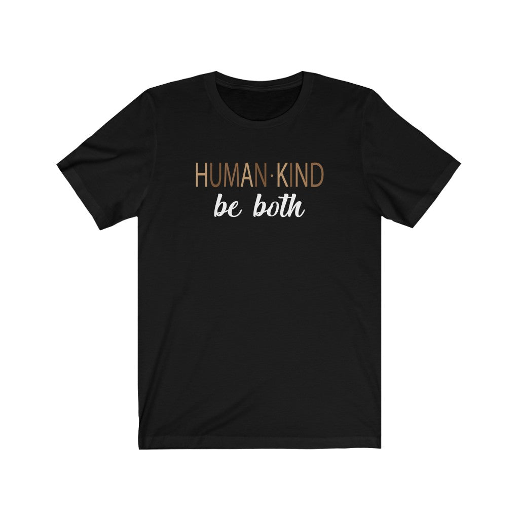 HUMAN - KIND - Unisex Jersey Short Sleeve Tee