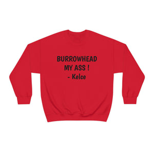 Burrowhead My Ass ! Unisex Heavy Blend™ Crewneck Sweatshirt