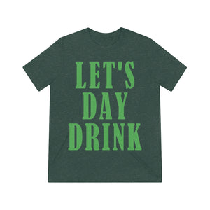 Let's Day Drink - Unisex Triblend Tee