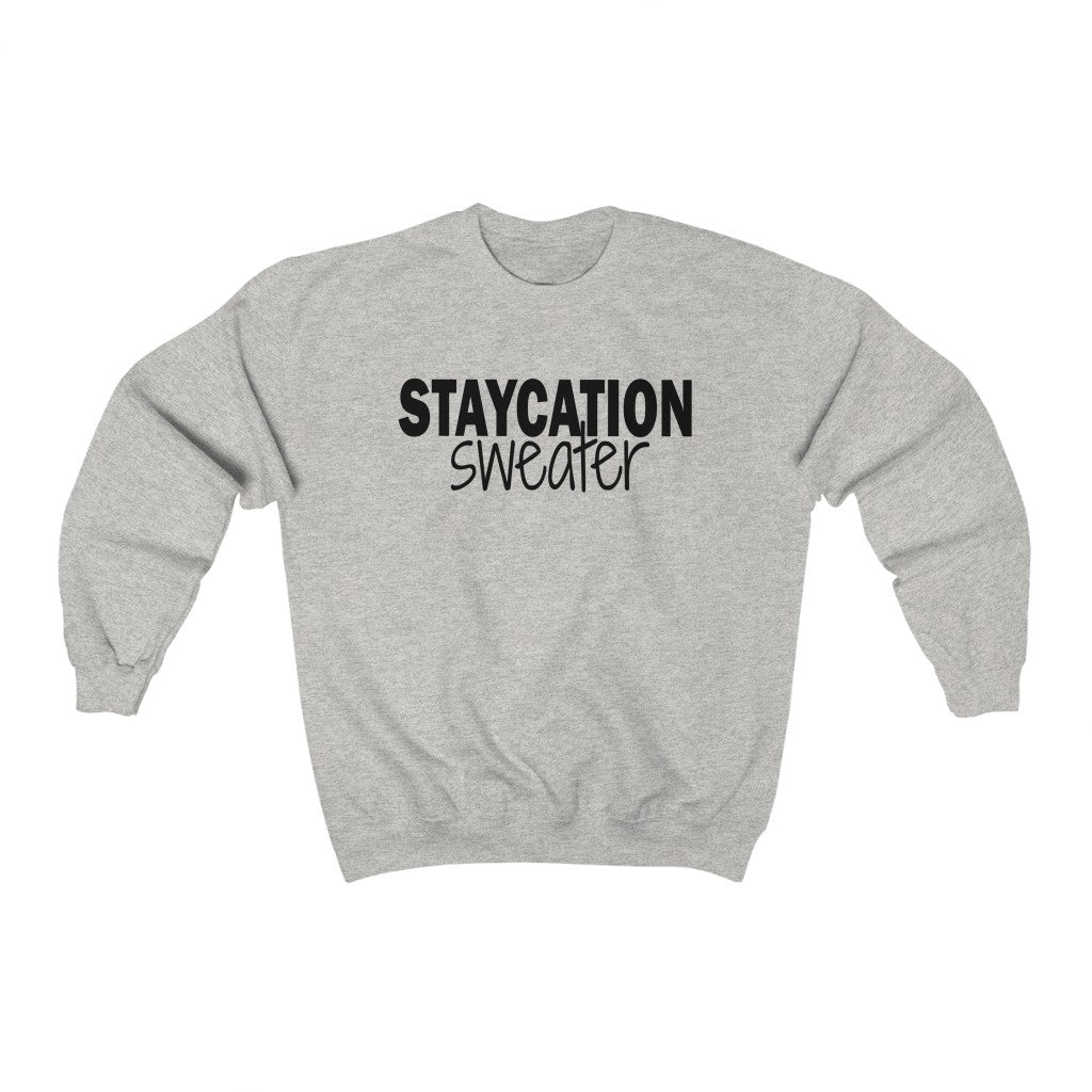 Staycation Sweater - Unisex Heavy Blend™ Crewneck Sweatshirt