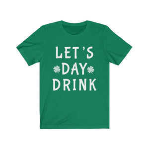 Let's Day Drink - Unisex Jersey Short Sleeve Tee