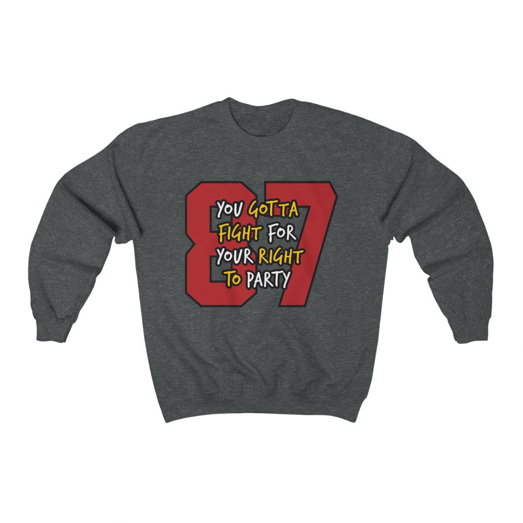 You Gotta Fight For Your Right - Unisex Heavy Blend™ Crewneck Sweatshirt