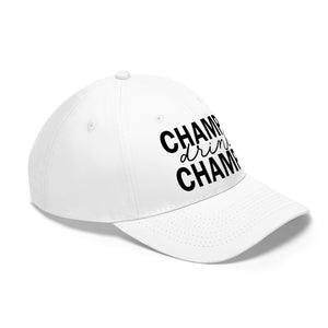 Champs Drink Champs - Unisex Twill Hat