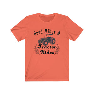 Good Vibes & Tractor Rides - Unisex Jersey Short Sleeve Tee