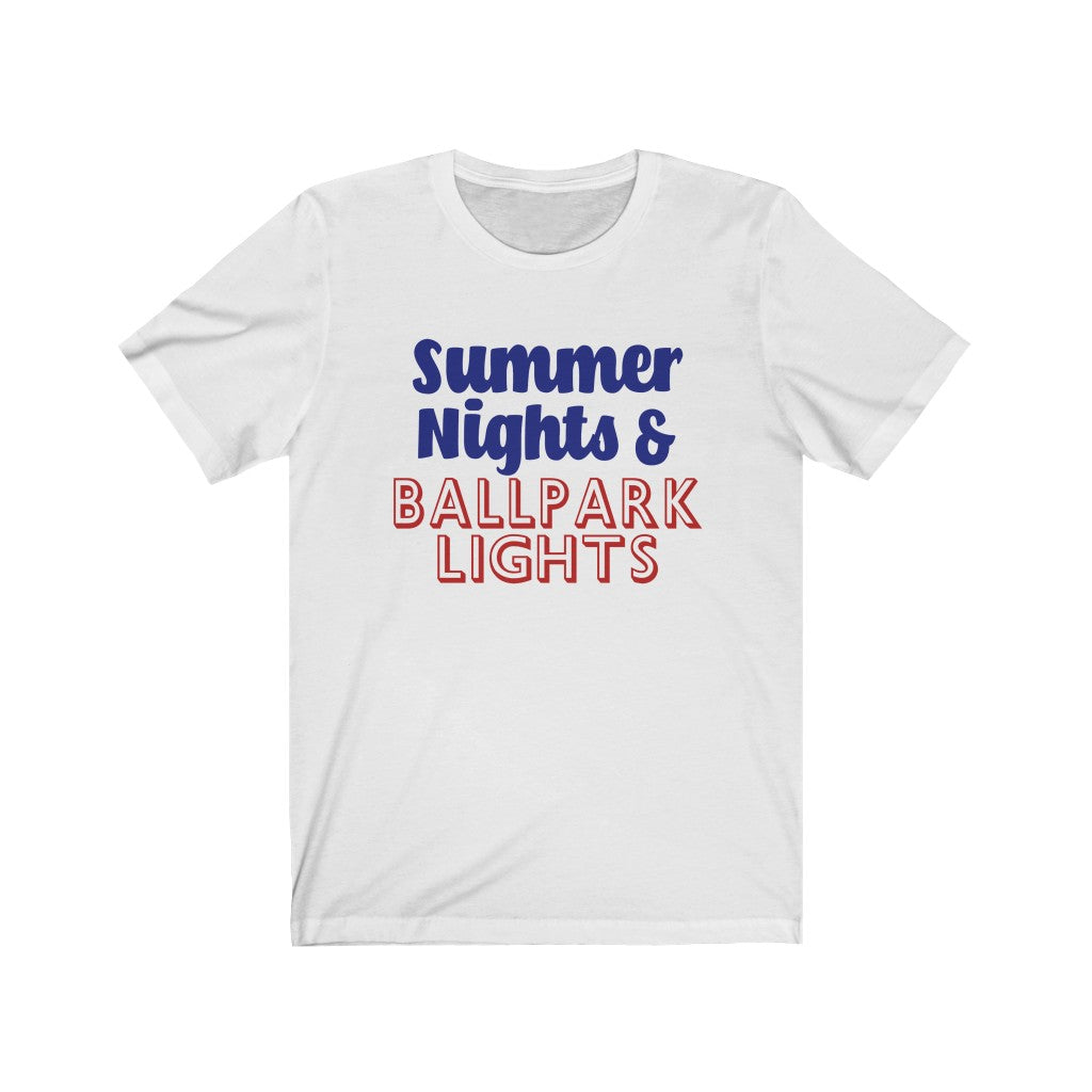 Summer Nights & Ballpark Lights - Unisex Jersey Short Sleeve Tee