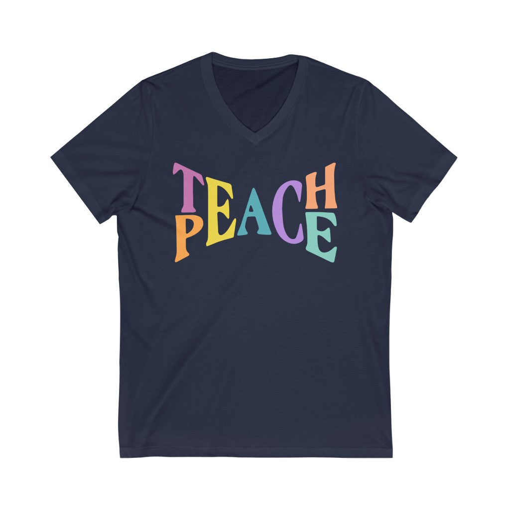 Teach Peace - Unisex Jersey Short Sleeve V-Neck Tee