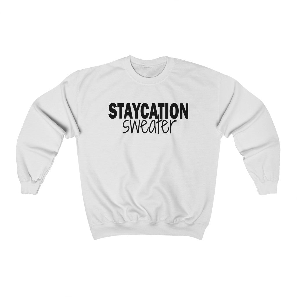 Staycation Sweater - Unisex Heavy Blend™ Crewneck Sweatshirt