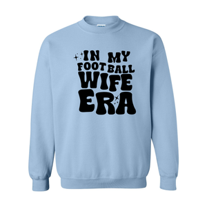 Football Wife Era - Sweatshirt