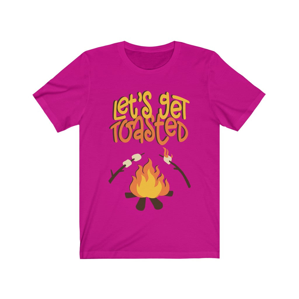 Let's Get Toasted - Unisex Jersey Short Sleeve Tee