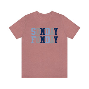 SUNDAY FUNDAY - Unisex Jersey Short Sleeve Tee