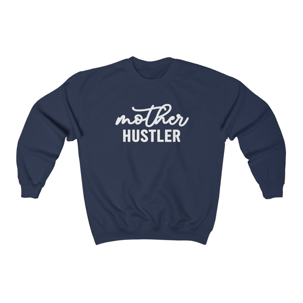 Mother Hustler - Unisex Heavy Blend™ Crewneck Sweatshirt