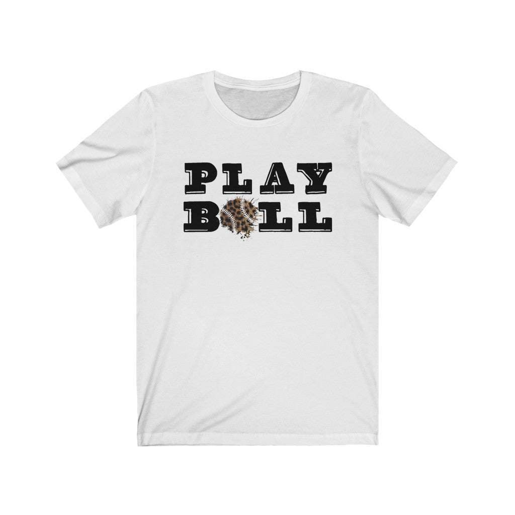 Play Ball - Unisex Jersey Short Sleeve Tee