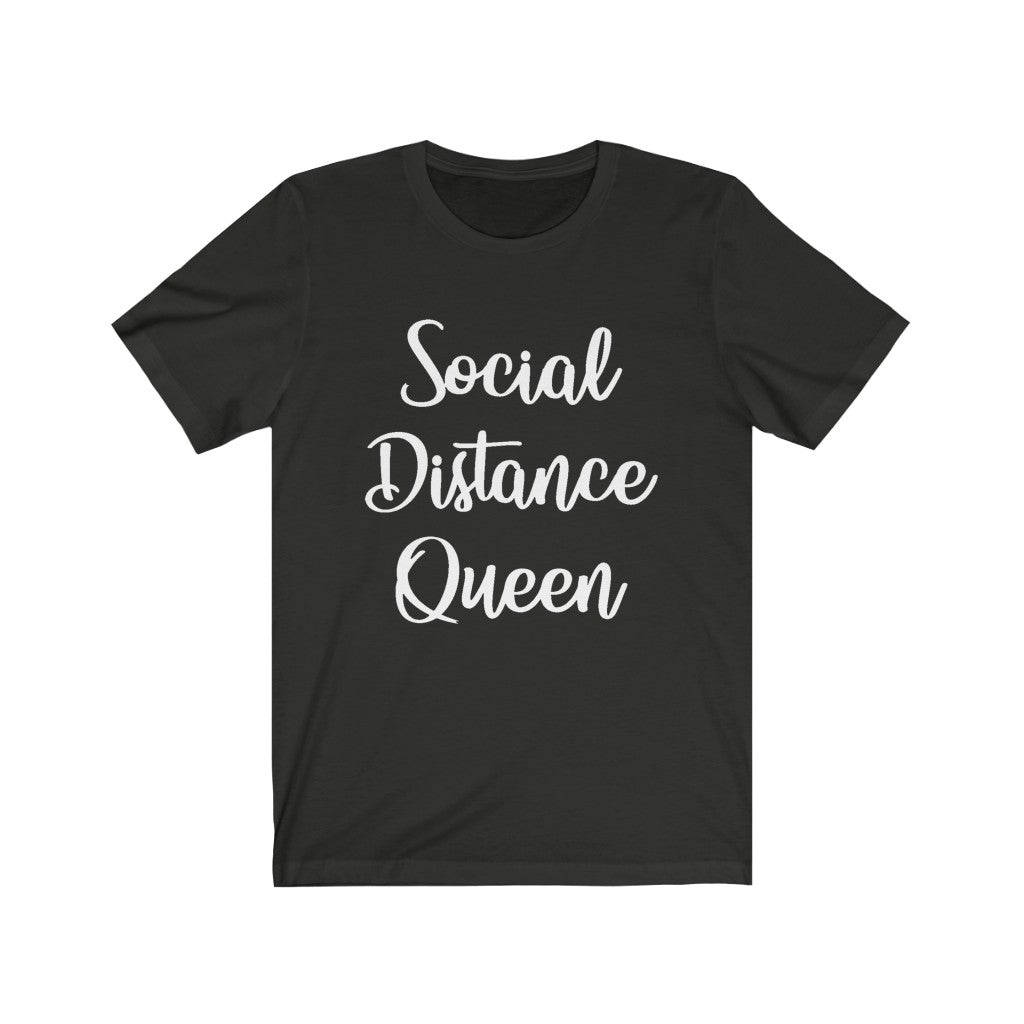 Social Distance Queen-White - Unisex Jersey Short Sleeve Tee