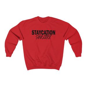 Staycation Sweater - Unisex Heavy Blend™ Crewneck Sweatshirt