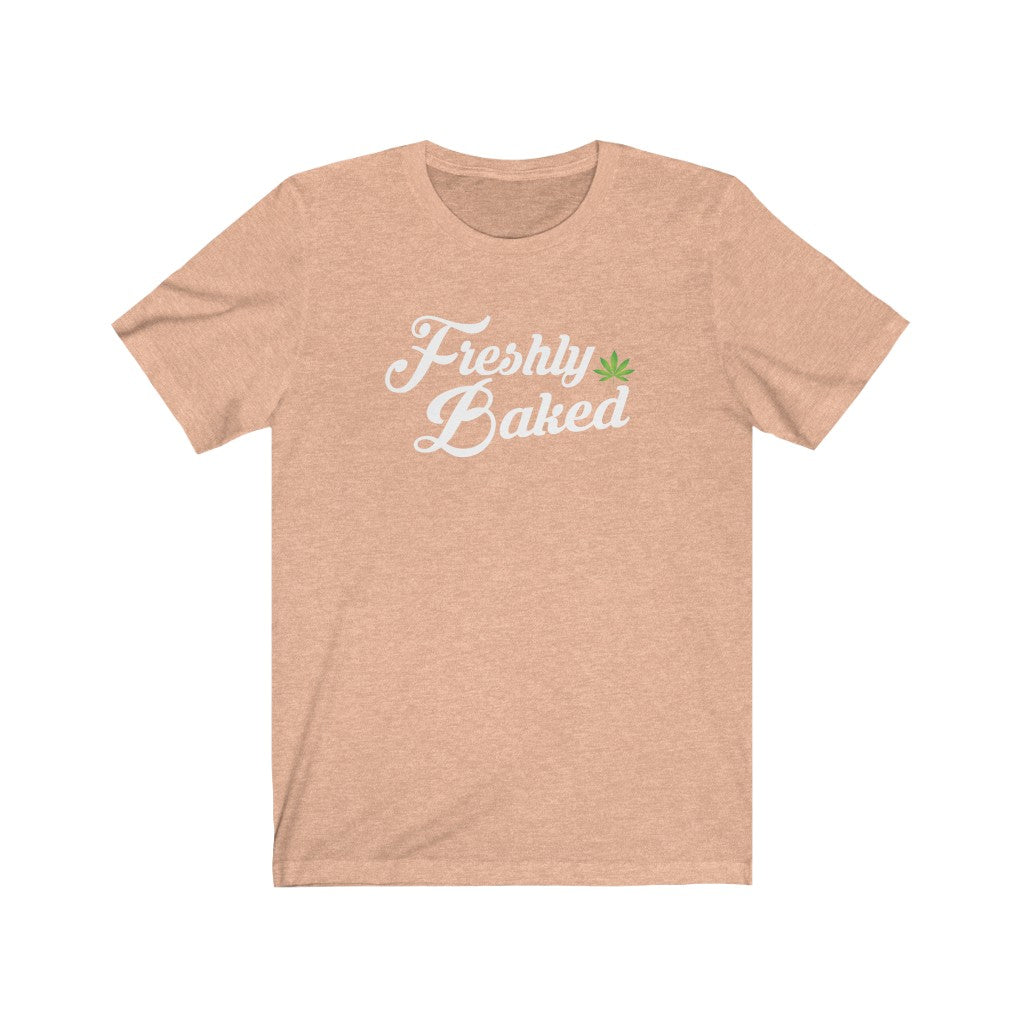 Freshly Baked - Unisex Jersey Short Sleeve Tee