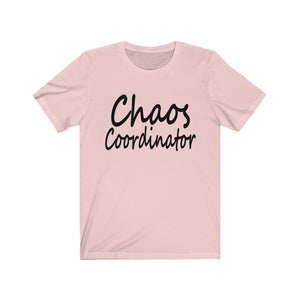 Chaos Coordinator - Unisex Jersey Short Sleeve Tee