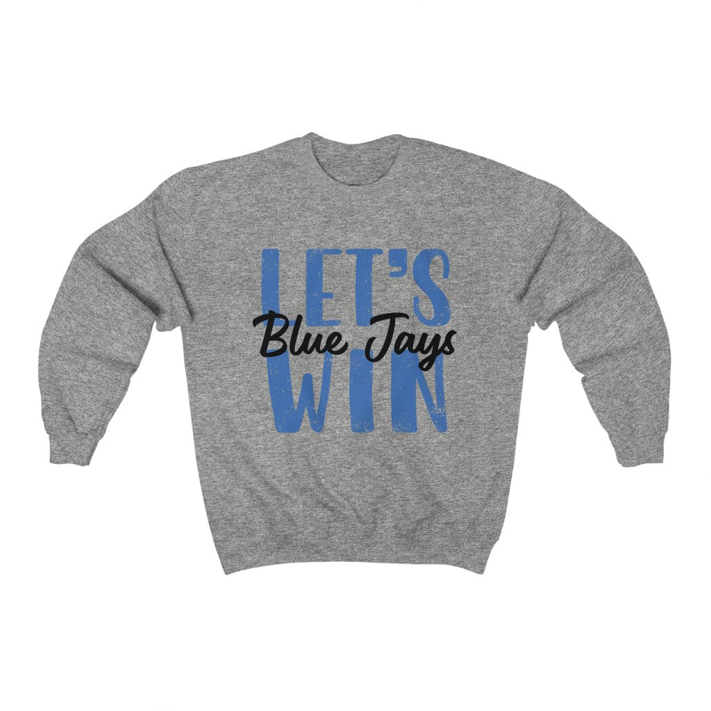 Let’s Win Blue Jays - Unisex Heavy Blend™ Crewneck Sweatshirt