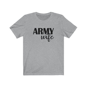 ARMY wife - Unisex Jersey Short Sleeve Tee