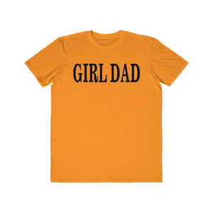 GIRL DAD *Men's* Lightweight Fashion Tee