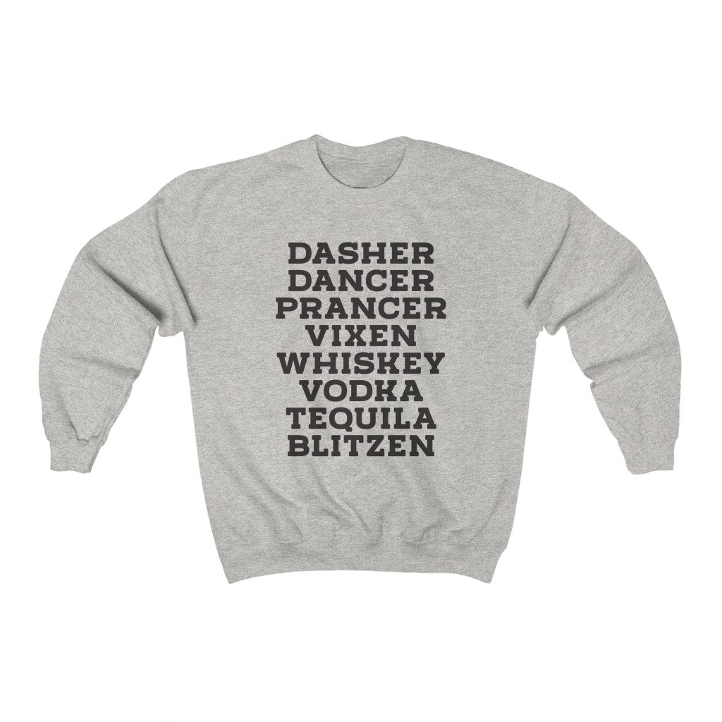 Dasher Dancer..Whiskey Vodka - Unisex Heavy Blend™ Crewneck Sweatshirt