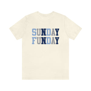 SUNDAY FUNDAY - Unisex Jersey Short Sleeve Tee